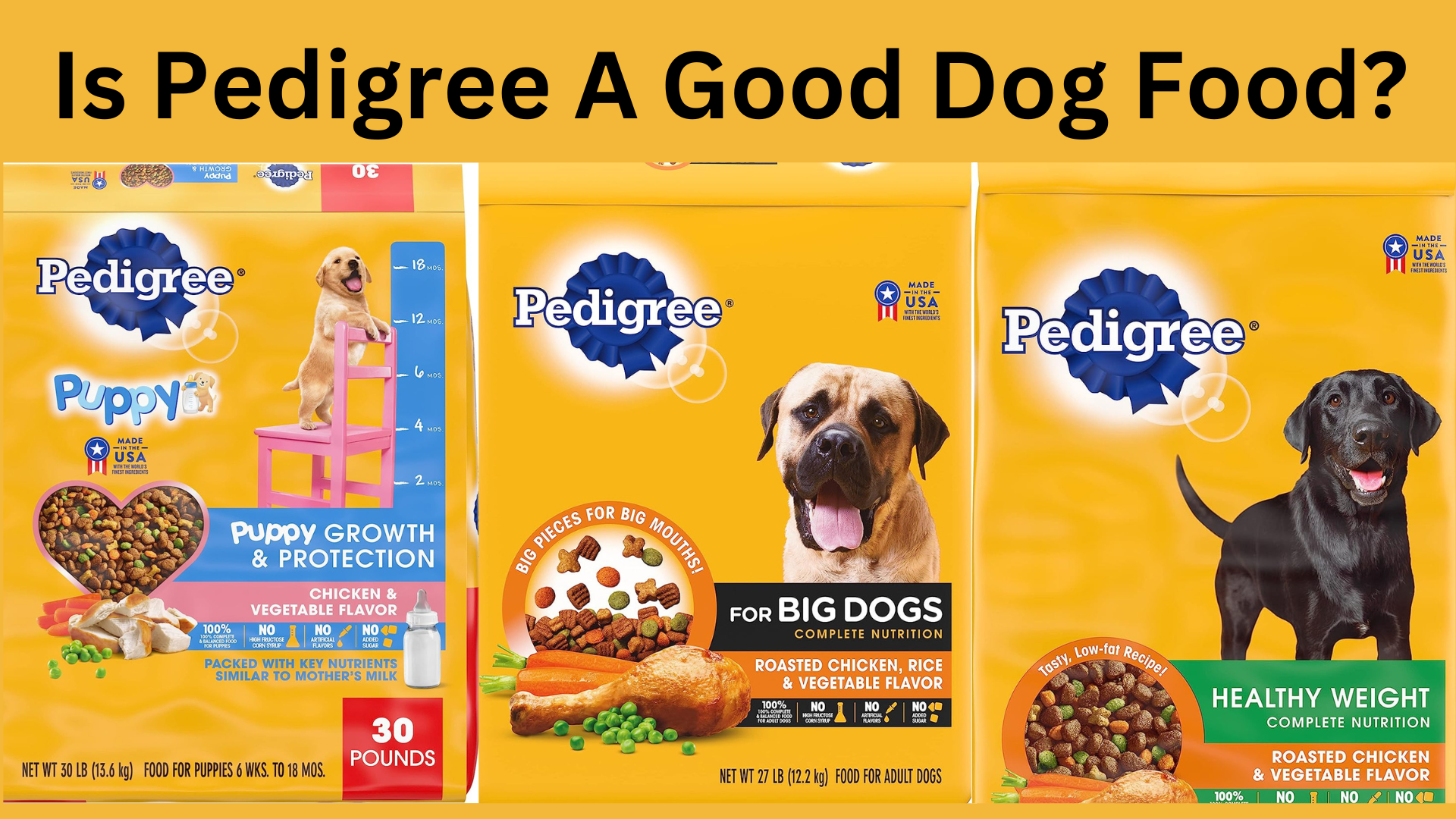 Is Pedigree A Good Dog Food